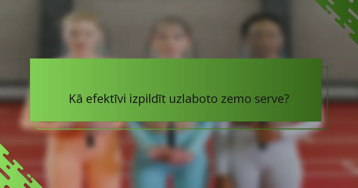 Kā efektīvi izpildīt uzlaboto zemo serve?